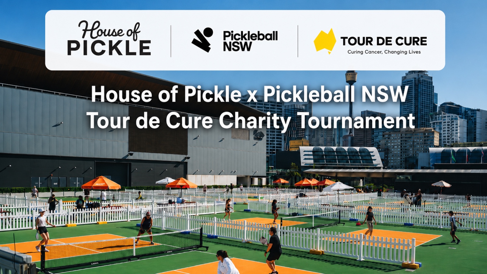 HOUSE OF PICKLE x PICKLEBALL NSW - Tour de Cure Charity Tournament event